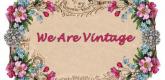 We Are Vintage -...